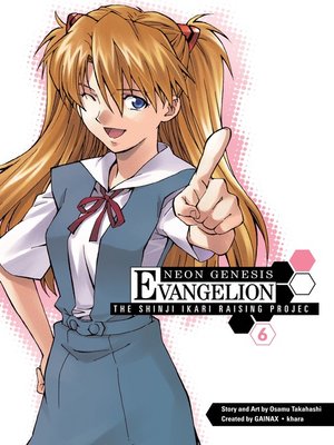 cover image of Neon Genesis Evangelion: The Shinji Ikari Raising Project, Volume 6